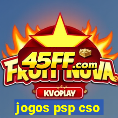 jogos psp cso